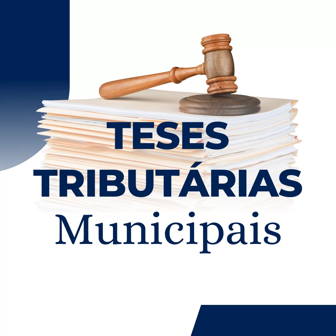 Teses Tributárias Municipais